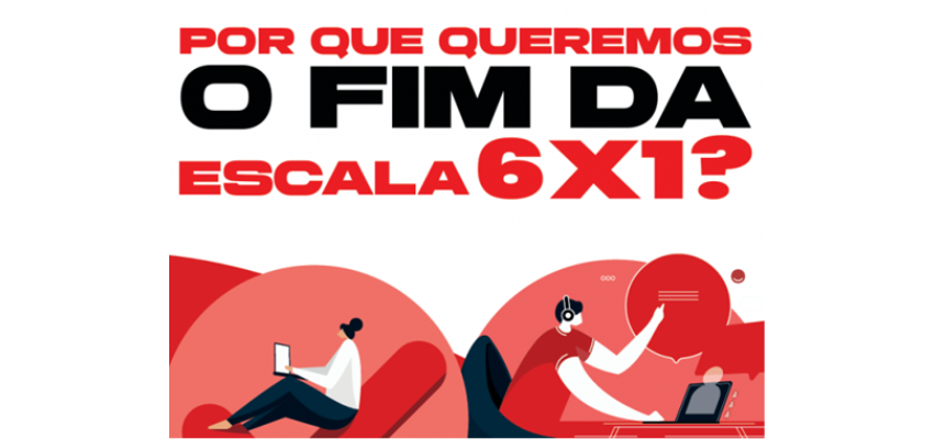 Centrais lançam cartilha e reforçam mobilização contra a escala 6x1